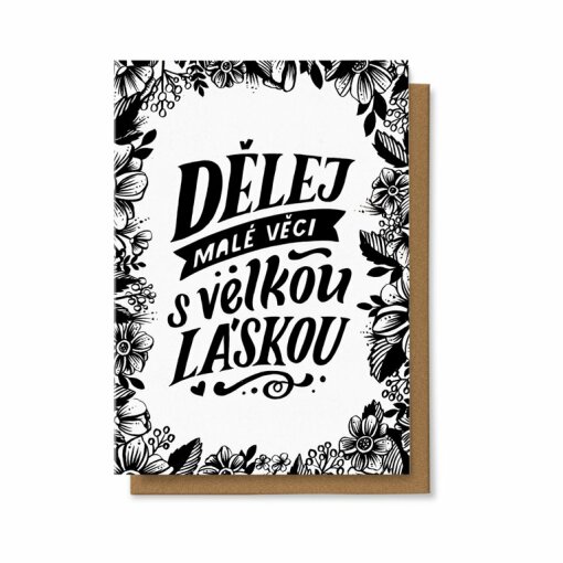 Dělej malé věci s velkou láskou